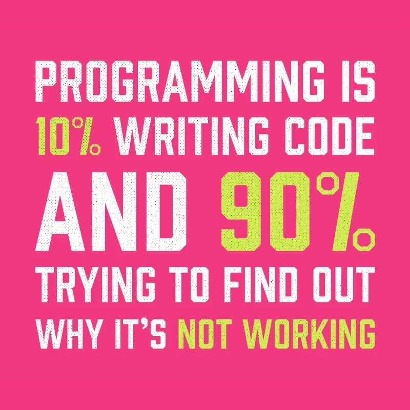 Die Programmierung besteht zu 10% aus dem Schreiben von Code | Programmierer Geschenk