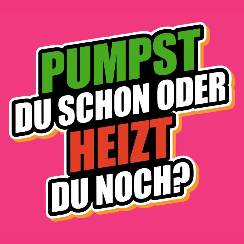 Pumpst du schon oder heizt du noch? - Wärmepumpe
