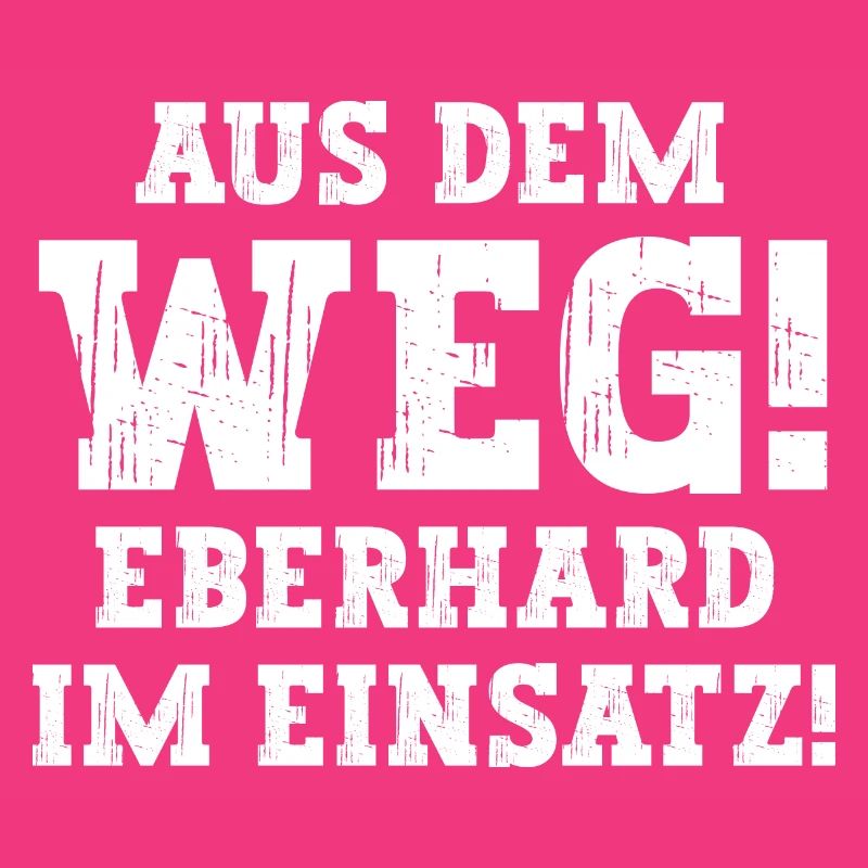 Eberhard Lustiger Spruch Vorname Name Eberhard