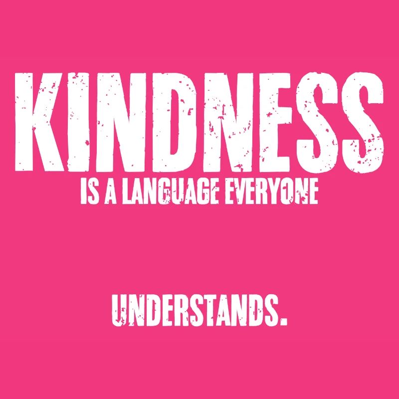 Cool Kindness Is A Language Everyone Understands