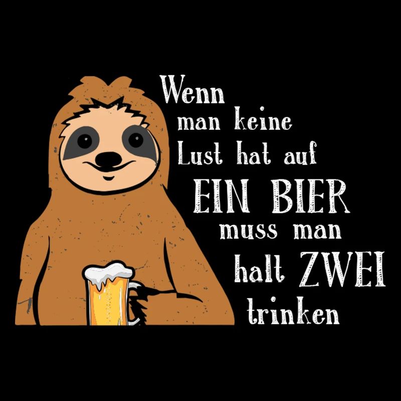 Keine Lust Hat Auf Ein Bier Muss Man Zwei Trinken