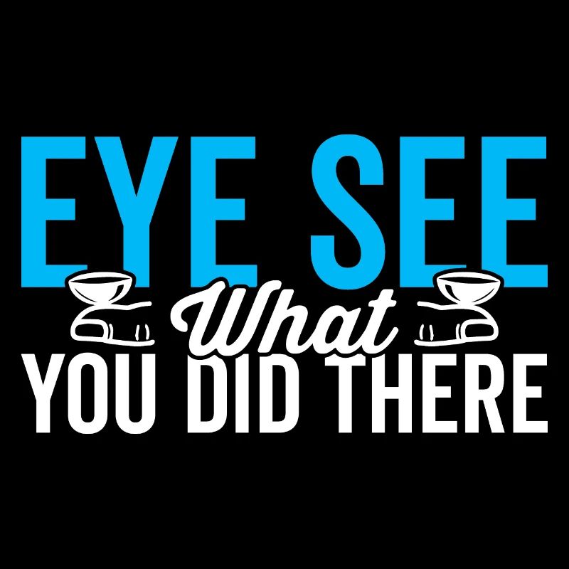 Ophthalmologist's eye you can see what they did there
