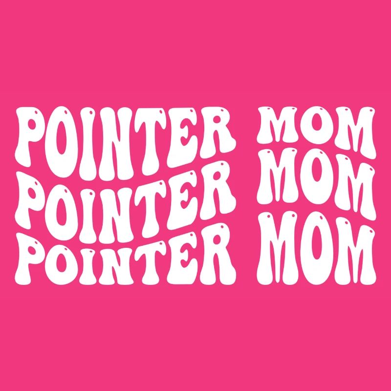 Pointer Mom