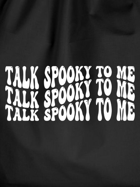 Talk spooky to me
