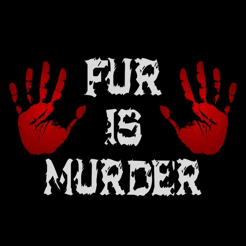 Fur is murder