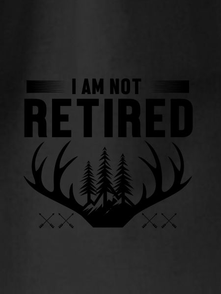 I am not retired