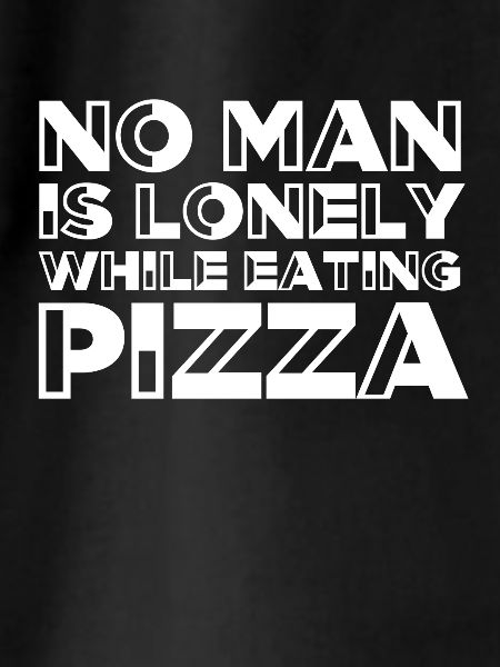 Pizza Men Funny Saying