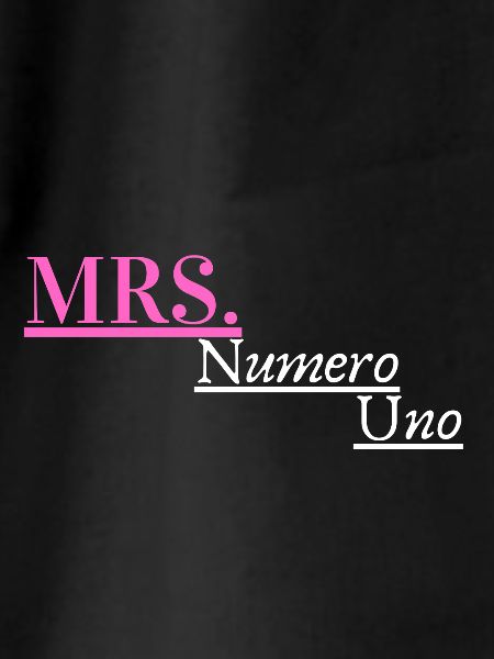 Mrs. Numero Uno