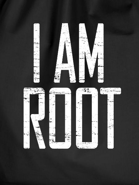 I AM ROOT