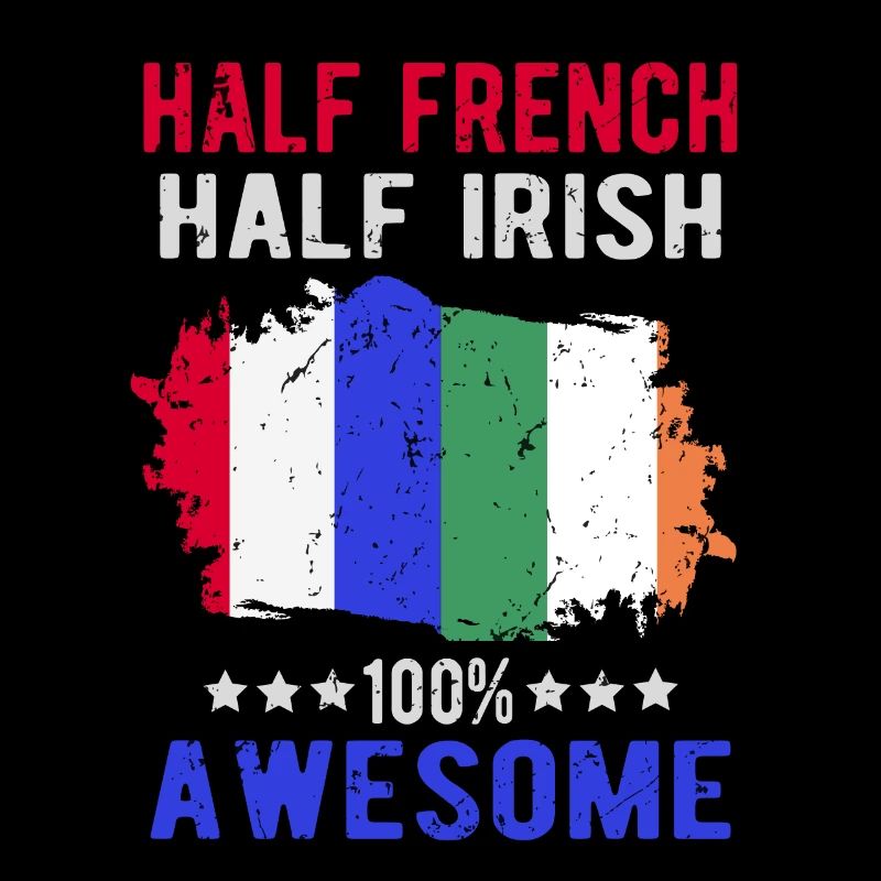 Half French Half Irish