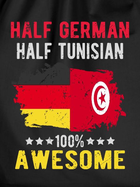 Half German half Tunisian