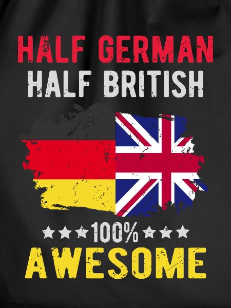 Half German Half British