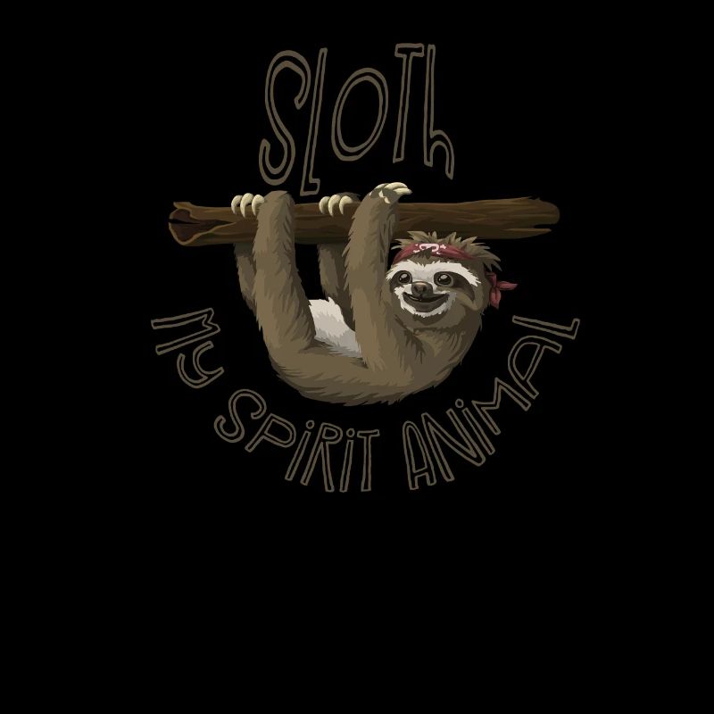 Sloth - My Spirit Animal
