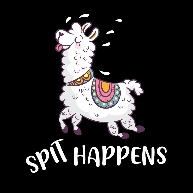 Spit happens Lama Alpaca Alpaka Llama