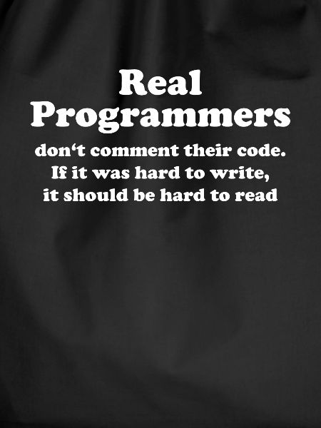 echte Programmierer Kommentieren nicht lustig