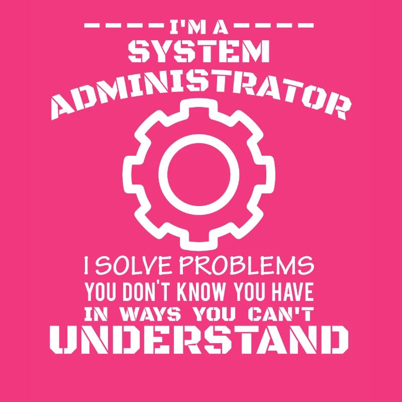 System Administrator T-Shirt Geschenk IT-Techniker