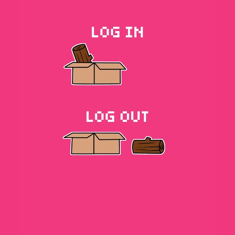 Computer Science Computer Humor Funny Log In Log Out