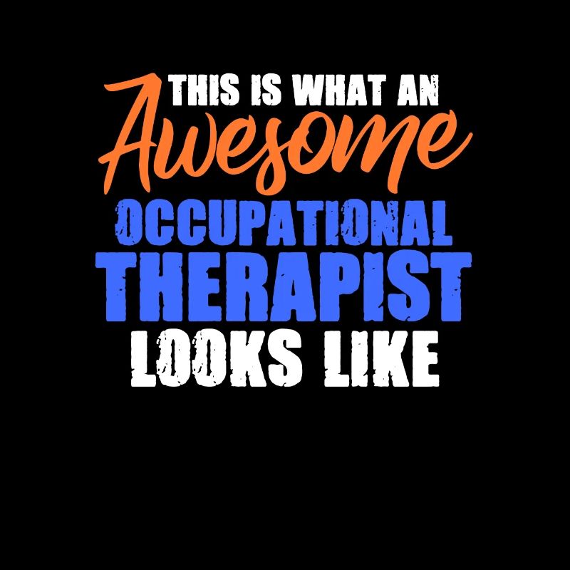 Occupational Therapist Occupational Therapy Therapist Gift