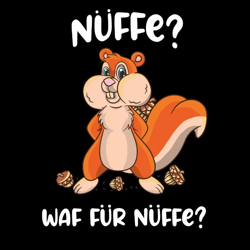 Nüffe? Waf für Nüffe? Eichhörnchen Nagetier Nüsse