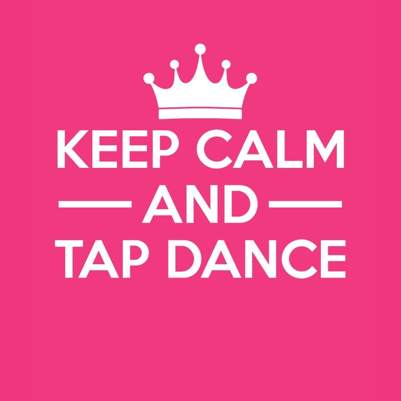 Keep Calm And Tap Dance Geschenk Stepptanz