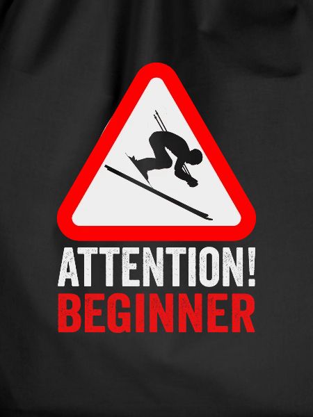Skier Attention beginner! Ski
