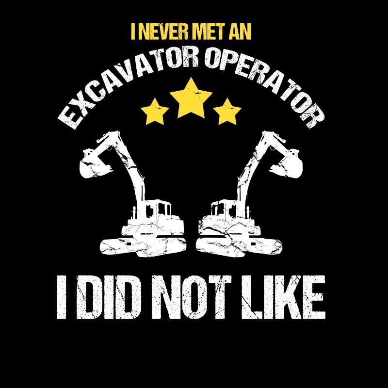 Excavators Excavators for excavator operators
