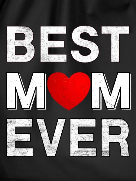 Best Mom Ever