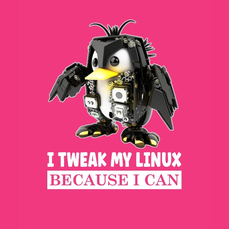 I Tweak My Linux Penguin because I Can for Linux