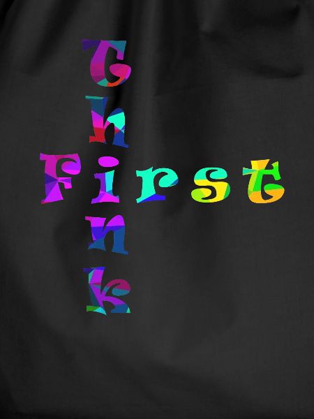 Think First