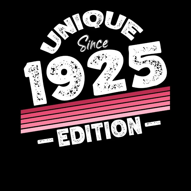 Unique depuis 1925 Edition Anniversaire Millésime 1925