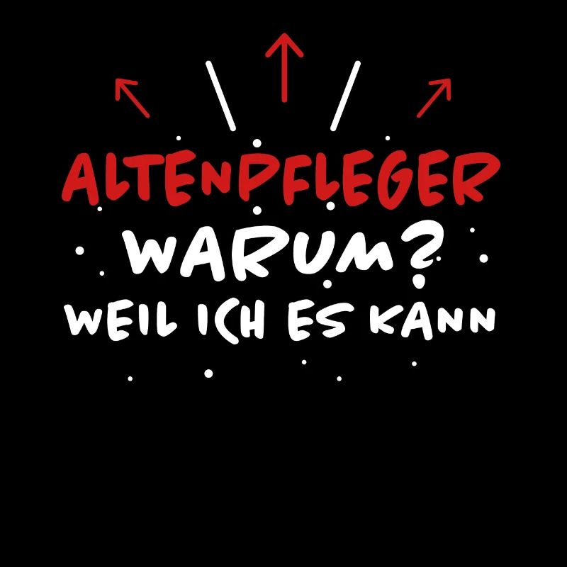 Altenpfleger Spruch Lustiges Altenpfleger Geschenk