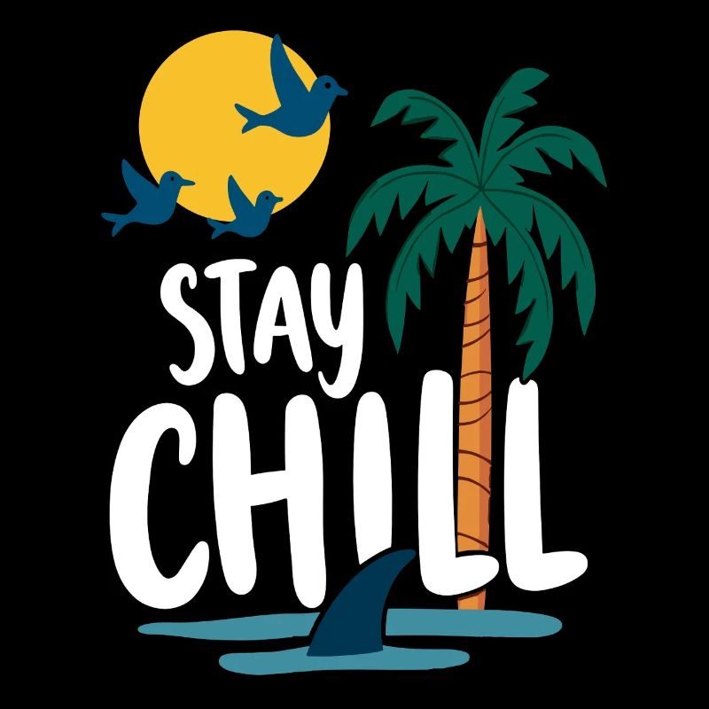 Stay Chill Tropical Relaxation Summer Vacation