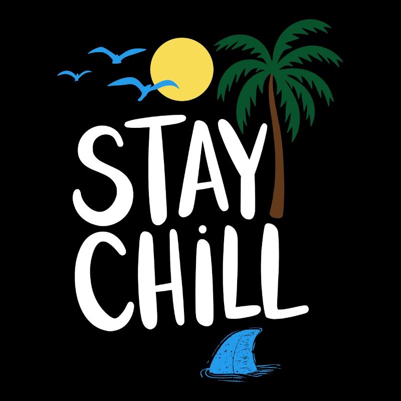 Stay Chill Tropical Relaxation Summer Vacation