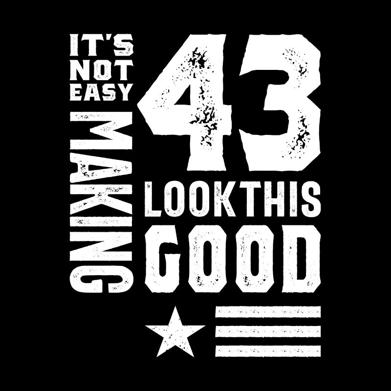 43 Year Old 43rd Birthday Funny Gift
