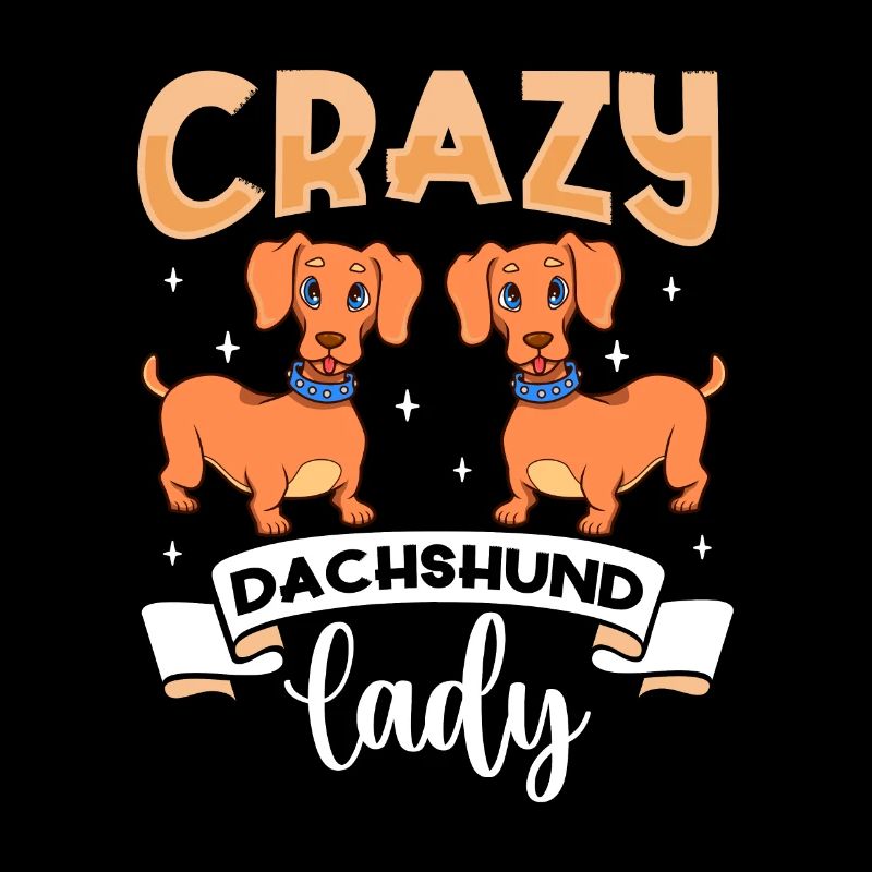 Crazy Dachshund Lady - Dackel