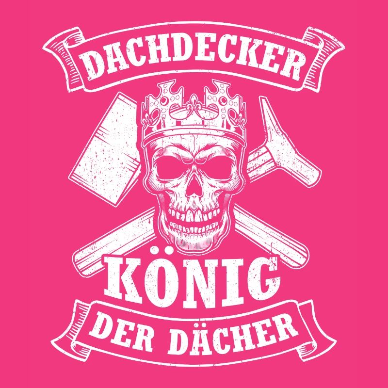 Dachdecker Dach Dächer König Handwerker Baustelle