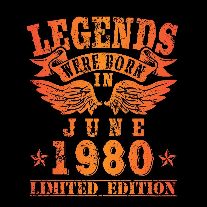 Legends were born in Juni 1980 Geburtstag