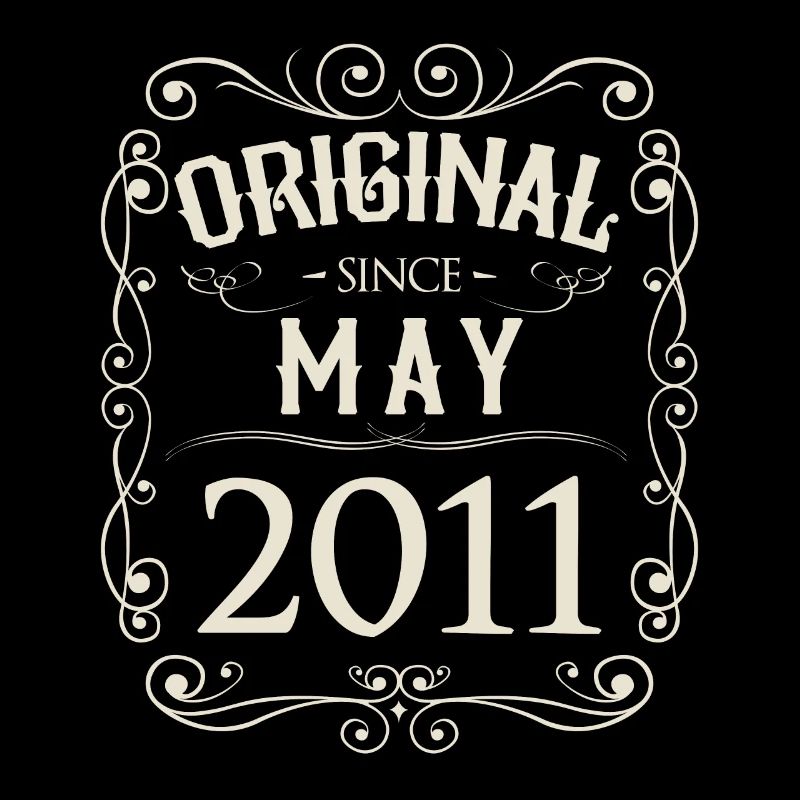 Vintage - Original since May 2011 Birthday