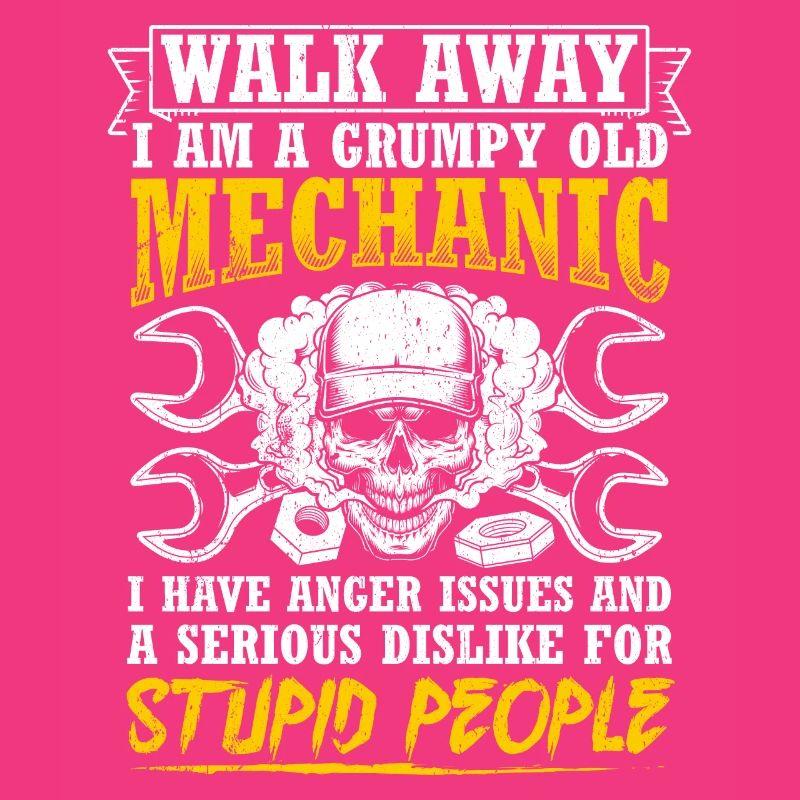 Walk Away I Am A Grumpy Old Mechanic Tuner Tuning
