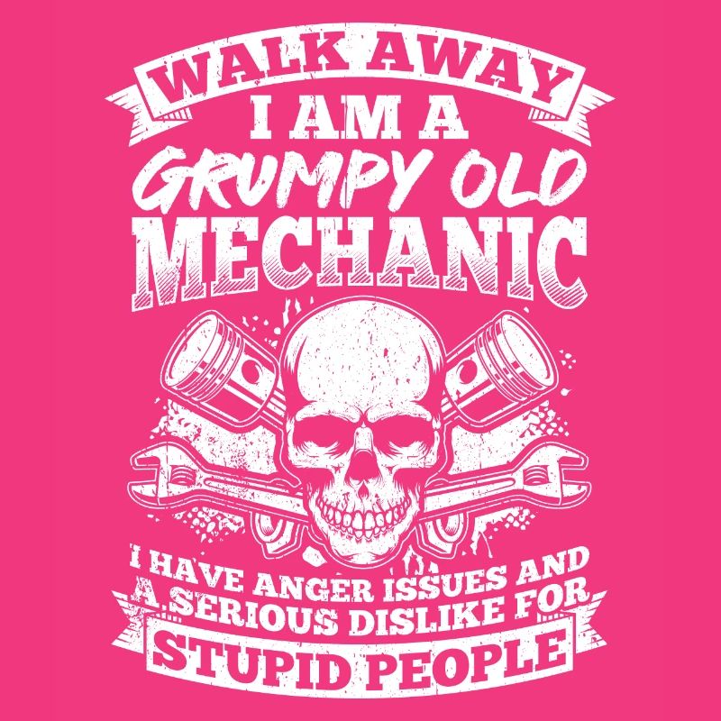 Walk Away I Am A Grumpy Old Mechanic Tuner Tuning