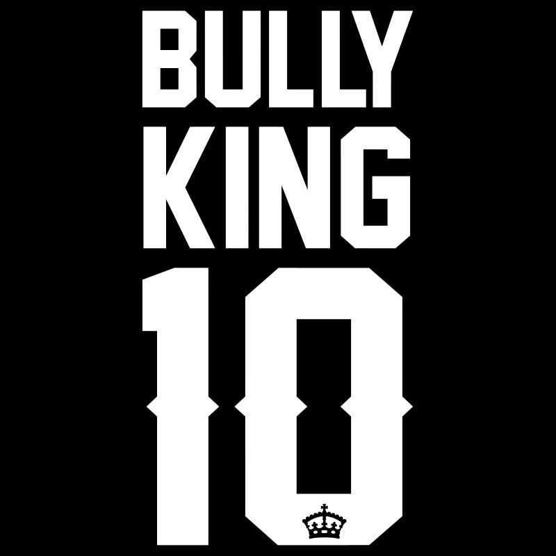 Bully-King