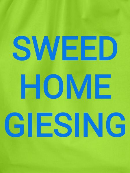 sweet home giesing Text