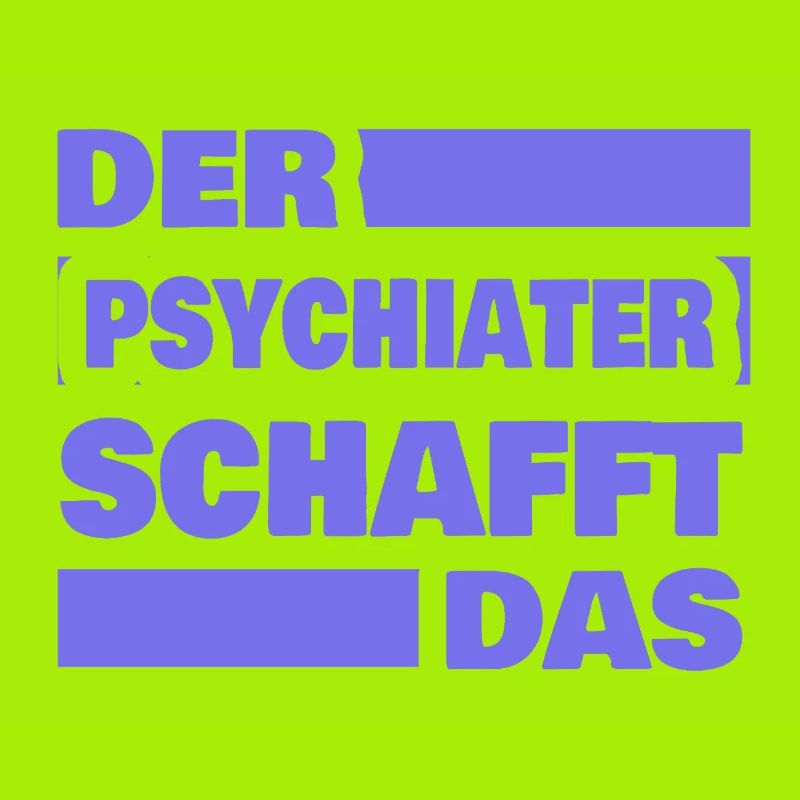 Beruf Psychiater