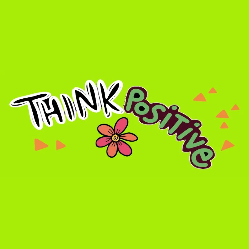 Think Positive