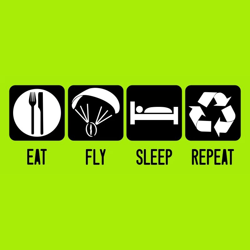 Paramoteur Eat Fly Sleep Repeat - Paramoteur Blanc