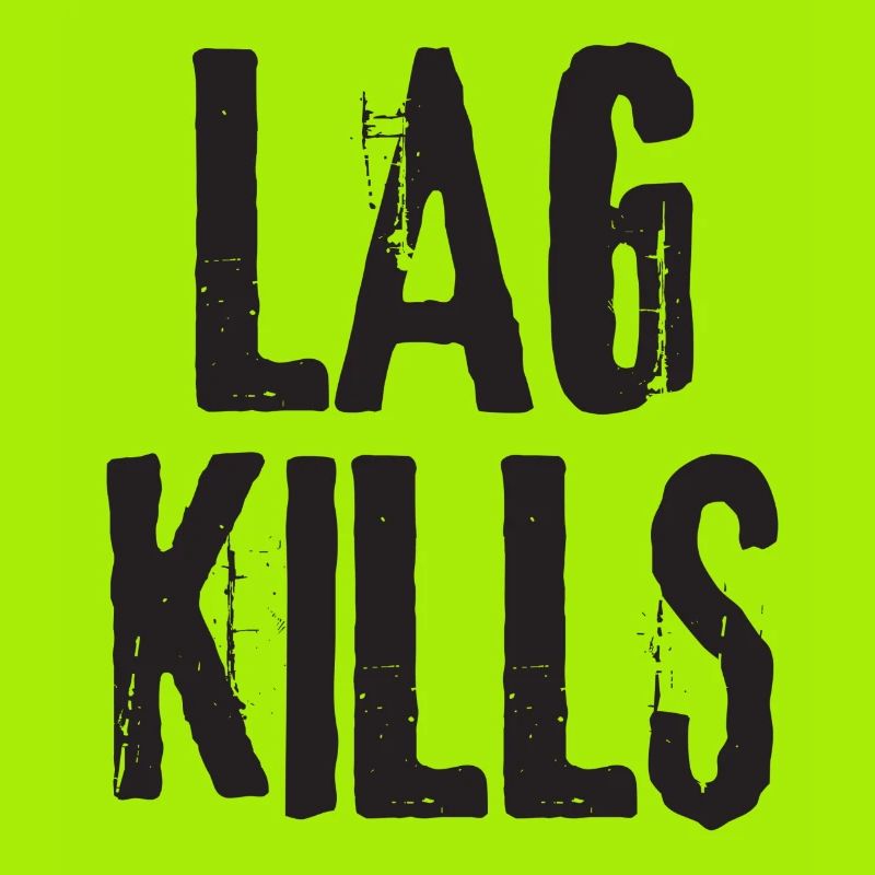 Lag Kills - Delay Kill