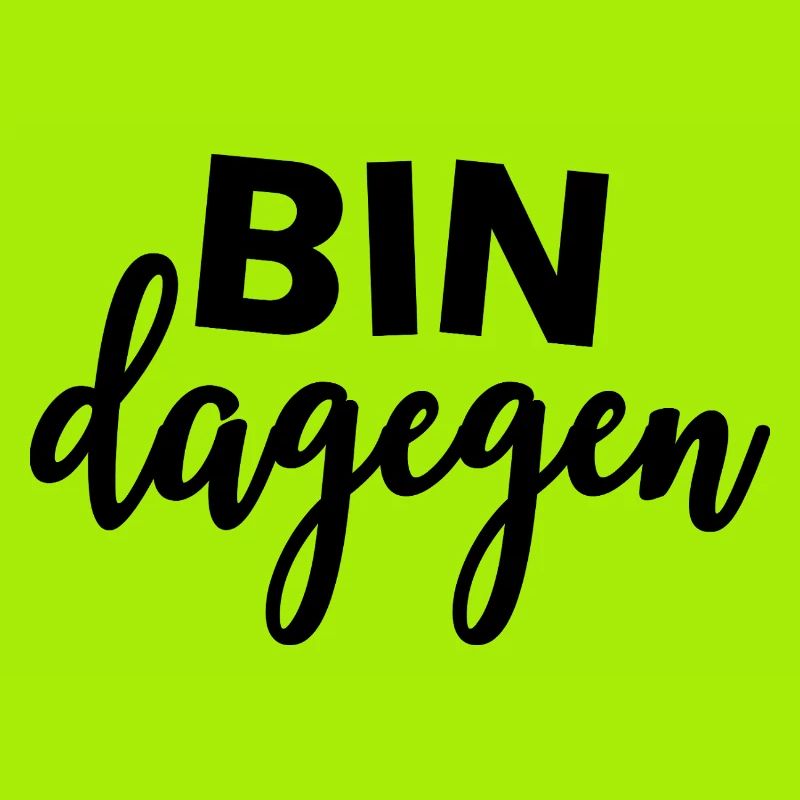 BIN DAGEGEN - Nein - Statement