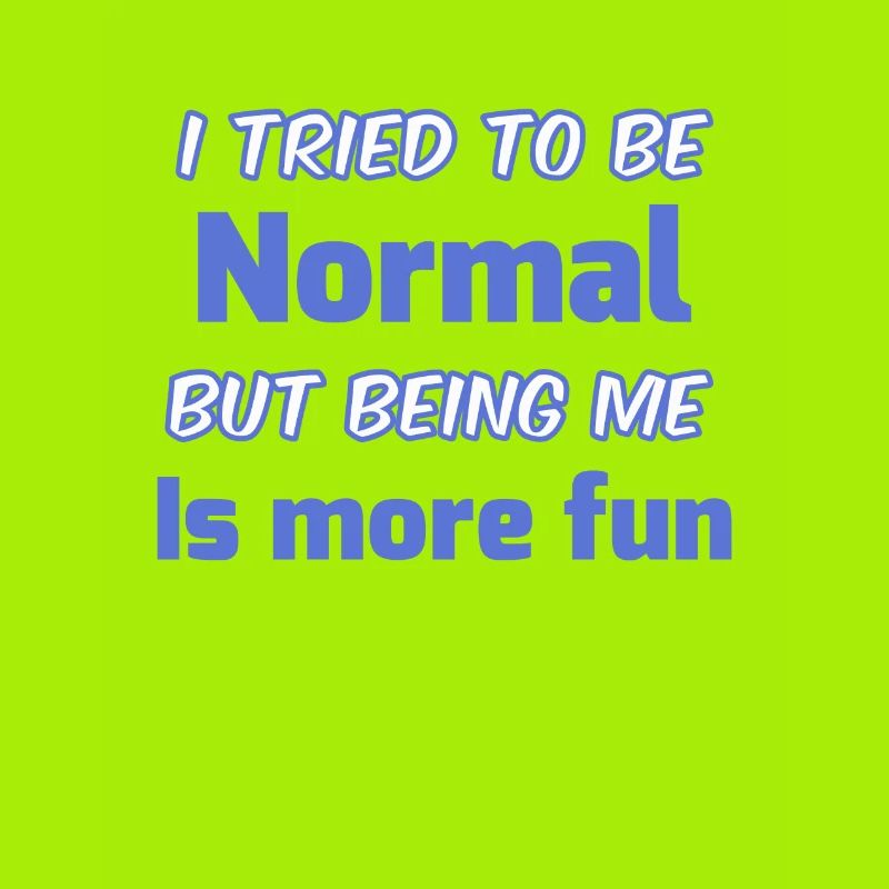 Ne soyez pas normal