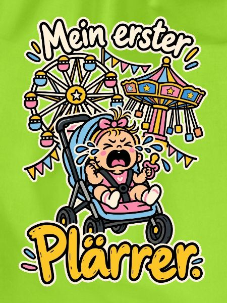 Mein erster Plärrer