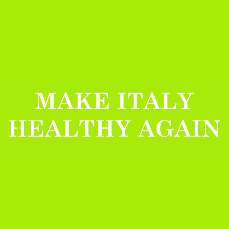 Make Italy Healthy Again